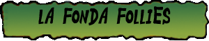 La Fonda Follies