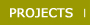 Projects